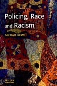 Abbildung von: Policing, Race and Racism - Willan Publishing