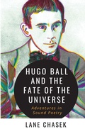 Cover: Hugo Ball and the Fate of the Universe - IngramSpark