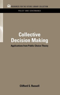 Enlarge image Cover: Collective Decision Making - Resources for the Future Press (RFF Press)
