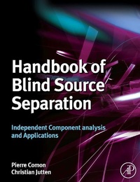 Enlarge image Cover: Handbook of Blind Source Separation - Academic Press