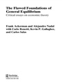 Cover: The Flawed Foundations of General Equilibrium Theory - Routledge