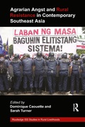Cover: Agrarian Angst and Rural Resistance in Contemporary Southeast Asia - Routledge