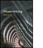 Cover: Private Policing - Willan Publishing