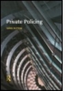 Bild: Private Policing - Willan Publishing