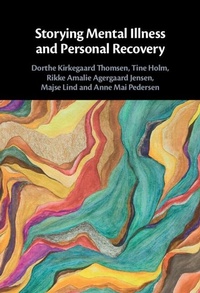 Abbildung von: Storying Mental Illness and Personal Recovery - Cambridge University Press