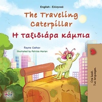 Abbildung von: The Traveling Caterpillar ¿ ta¿¿d¿¿¿a ¿¿µp¿a (English Greek Bilingual Collection) - KidKiddos Books Ltd.