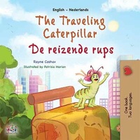 Abbildung von: The Traveling Caterpillar De reizende rups (English Dutch Bilingual Collection) - KidKiddos Books Ltd.