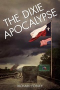 Cover: The Dixie Apocalypse - Brown Books Publishing Group