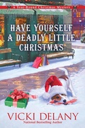 Cover: Have Yourself a Deadly Little Christmas - Crooked Lane Books
