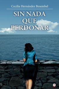 Abbildung von: Sin nada que perdonar - Ibukku, LLC