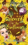 Cover: Silenced in the SunFlowers (Lovely Lethal Gardens, #19) - Valley Publishing Ltd.