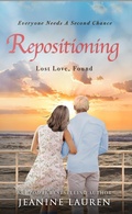Cover: Repositioning : Lost Love, Found - Littleford House Books