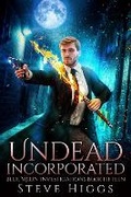 Cover: Undead Incorporated - SteveHiggsBooks