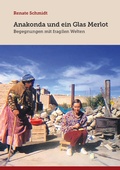 Cover: Anakonda und ein Glas Merlot - Books on Demand