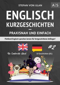 Abbildung von: Englisch Kurzgeschichten - praxisnah und einfach #2 - AES Verlag