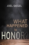Cover: What Happened to Honor? - Joel Siegel
