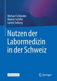Abbildung von: Nutzen der Labormedizin in der Schweiz - Springer