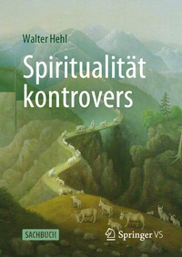Abbildung von: Spiritualität kontrovers - Springer VS