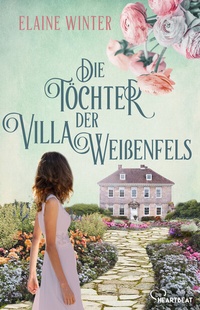 Abbildung von: Die Töchter der Villa Weißenfels - beHEARTBEAT
