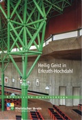 Cover: Heilig Geist in Erkrath-Hochdahl - Rheinischer Verein f&uuml;r Denkmalpflege und Landschaftsschutz