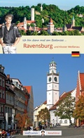 Abbildung von: Ich bin dann mal in Ravensburg - Wolf Larsen UG (haftungsbeschränkt)
