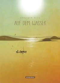 Abbildung von: Auf dem Wasser - Schreiber & Leser