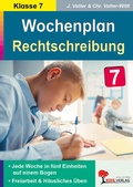 Cover: Wochenplan Rechtschreibung / Klasse 7 - KOHL VERLAG Der Verlag mit dem Baum