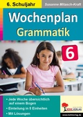 Cover: Wochenplan Grammatik / Klasse 6 - KOHL VERLAG Der Verlag mit dem Baum