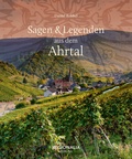 Cover: Sagen und Legenden aus dem Ahrtal - Regionalia Verlag