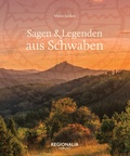 Cover: Sagen und Legenden aus Schwaben - Regionalia Verlag