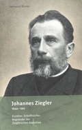 Cover: Johannes Ziegler 1842 - 1907 - Einhorn-Vlg