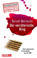 Cover: Der verr&auml;terische Ring (Blutiger Osten Band 72) - Bild und Heimat Verlag