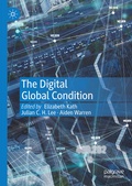 Cover: The Digital Global Condition - Palgrave Macmillan