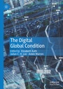Cover: The Digital Global Condition - Palgrave Macmillan