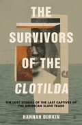 Cover: The Survivors of the Clotilda - Collins