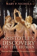 Cover: Aristotle's Discovery of the Human - University of Notre Dame Press