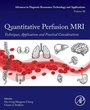 Cover: Quantitative Perfusion MRI: Volume 11 - Academic Press
