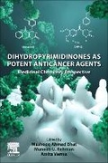 Cover: Dihydropyrimidinones as Potent Anticancer Agents - Elsevier