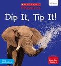 Cover: Dip It, Tip It! (Set 1) - Scholastic