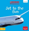 Cover: Jet to the Sun (Set 3) - Scholastic