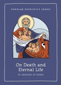 Cover: On Death and Eternal Life - St Vladimir's Seminary Press,U.S.
