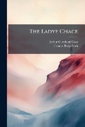 Cover: The Ladye Chace - Nabu Press