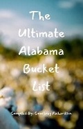 Cover: The Ultimate Alabama Bucket List - Lulu.com
