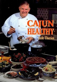 Abbildung von: Cajun Healthy - Pelican Publishing