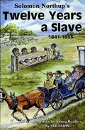 Cover: Solomon Northup's Twelve Years a Slave, 1841-1853 - Pelican Publishing