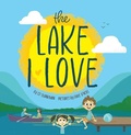 Cover: The Lake I Love - Arcadia Children's Books