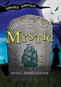 Cover: The Ghostly Tales of Mystic - Arcadia Children's Books