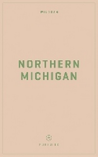Enlarge image Cover: Wildsam Field Guides: Northern Michigan - Wildsam