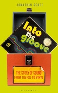Cover: Into the Groove - Bloomsbury Sigma
