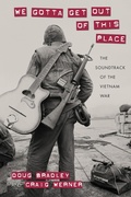 Cover: We Gotta Get Out of This Place - University of Massachusetts Press